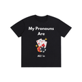 My Pronouns are All/ in Shirt